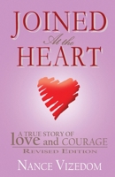 Joined At the Heart: Revised Edition 1737665409 Book Cover