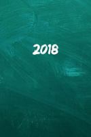 2018: Kalender/Terminplaner: 1 Woche auf 2 Seiten, Format ca. A5, Cover Schultafel 1976317568 Book Cover