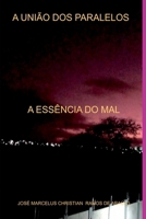 A UNIÃO DOS PARALELOS 6526603297 Book Cover