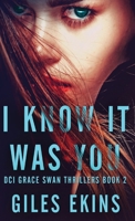 I Know It Was You 4824127963 Book Cover