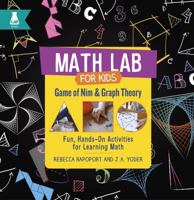 Game of Nim and Graph Theory: Fun, Hands-On Activities for Learning Math 1631594532 Book Cover