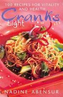 Cranks Light: 100 Recipes for Health and Vitality 0297822616 Book Cover