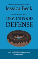 Devil's Food Defense B09T9HWJJD Book Cover