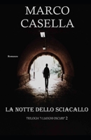 La notte dello sciacallo B0B93LSTFC Book Cover