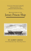 Recollections of the Jersey Prison Ship (American Experience Series, No 8) 1017105103 Book Cover