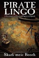 Pirate Lingo 1434405109 Book Cover