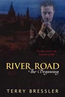River Road the Beginning 0615653278 Book Cover