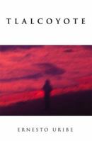 Tlalcoyote 0738841854 Book Cover