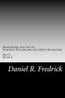 Shakespeare and the SAT: Learning Vocabulary and Great Literature: Act 1 Scene 1 1986351807 Book Cover