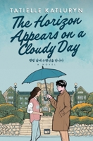 The Horizon Appears on a Cloudy Day 6559885518 Book Cover
