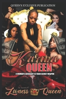 Karma Queen: A woman's Acrimony is their secret weapon 1072206498 Book Cover