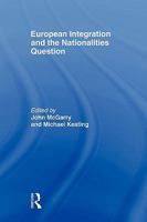 European Integration and the Nationalities Question 0415543371 Book Cover