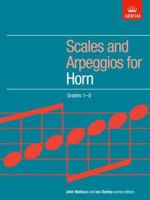 Scales and Arpeggios for Horn 1854728504 Book Cover