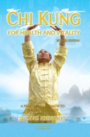 Chi Kung for Health and Vitality 0974995843 Book Cover