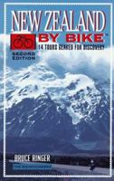 New Zealand by Bike: 14 Tours Geared for Discovery (By Bike) 0898864097 Book Cover