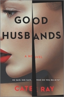 Good Husbands 0778387542 Book Cover
