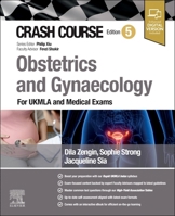 Crash Course Obstetrics and Gynaecology: For UKMLA and Medical Exams 0443115362 Book Cover