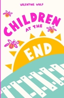 Children at the End 0578372231 Book Cover