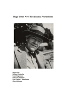 Hugo Erbe's New Bio-dynamic Preparations 0951789023 Book Cover