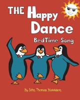 The Happy Dance Bedtime Song 1722972637 Book Cover