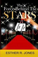 The Force Behind the Stars 0692497803 Book Cover