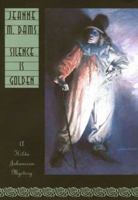 Silence Is Golden 0802733735 Book Cover