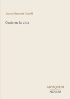 Oasis en la vida (Spanish Edition) 3387433824 Book Cover