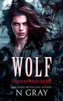 Wolf: A Paranormal Romance That Bites! 1991206135 Book Cover