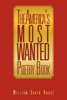 The America's Mosted Wanted Poetry Book 1469154560 Book Cover