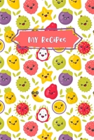 My Recipes: Blank Recipe Notebook/ Journal for Writing Down your Recipes 1654854654 Book Cover