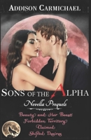 Sons of the Alpha - PREQUELS 1675671389 Book Cover