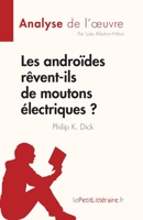 Les androïdes rêvent-ils de moutons électriques ?: de Philip K. Dick 2808685149 Book Cover