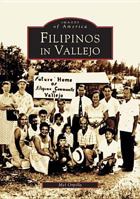 Filipinos in Vallejo 0738529699 Book Cover