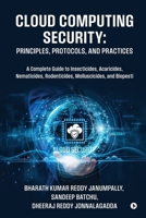 Cloud Computing Security: Principles, Protocols, and Practices B0GDGRY2PN Book Cover