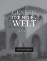Genesis der neuen Welt: Band 2 3743972271 Book Cover