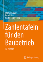 Zahlentafeln für den Baubetrieb 3658028378 Book Cover