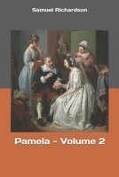 Pamela: Or, Virtue Rewarded; Volume 2 1512190357 Book Cover