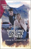 Shielding Colton's Witness 133573810X Book Cover