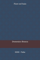 Fiore nel buio (Serie - Il passero e la fata) (Italian Edition) B0HBZ9RL9K Book Cover