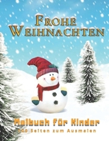 Frohe Weihnachten Malbuch f�r Kinder 100 Seiten zum Ausmalen: Weihnachten Malbuch, Weihnachtsgeschenk, f�r Kinder, Basteln f�r Kinder, Bilder zum Ausmalen, Erziehung zur Kindheit 03 (100 Seiten, Bilde 1710647094 Book Cover