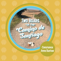 Two Bears on the Camino de Santiago 1525574515 Book Cover