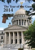 The Year of the Gun 2014 1633153096 Book Cover