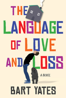 The Language of Love and Loss: A Witty and Moving Novel Perfect for Book Clubs 1496741242 Book Cover