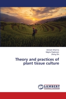 THEORY AND PRACTICES OF PLANT TISSUE CULTURE B08D4QXGWK Book Cover