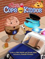 Crusty Cupcake's Cops and Kiddos 197793899X Book Cover
