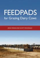 Feedpads for Grazing Dairy Cows 0643097686 Book Cover