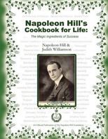 Napoleon Hill's Cookbook for Life 1937641139 Book Cover