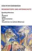 Reisebiotope und Artenschutz: Gesellschaftsreisen in Russland, Indien, Syrien/Jordanien und Kreuzfahrten ins östliche Mittelmeer 3842371829 Book Cover