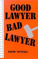 Good Lawyer Bad Lawyer 0888393156 Book Cover