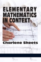 Elementary Mathematics in Context 1623963796 Book Cover